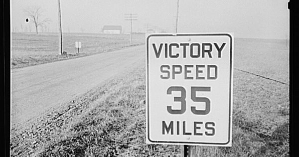 During WWII, there was a nation wide Victory Speed Limit of 35 mph. | Retronaut | Pinterest