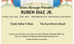 Sunday, July 16 at Orchard Beach, Main Stage, Section 9 -- Funk Salsa Urban and the Karl Brown Band.