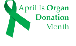 APRIL IS NATIONAL DONATE LIFE MONTH